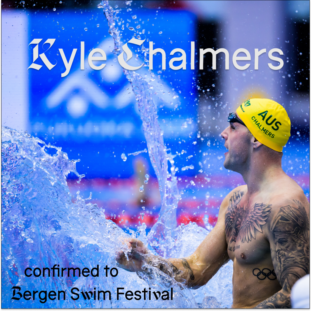 Kyle Chalmers confirmed for Bergen Swim Festival 2025.